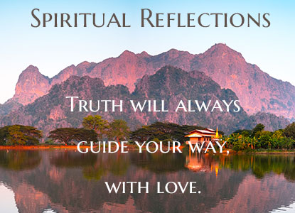Truth will always guide your way, with love.